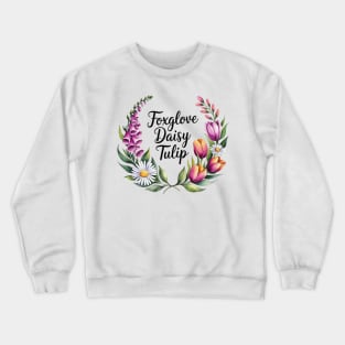 foxglove-daisy-tulip Crewneck Sweatshirt